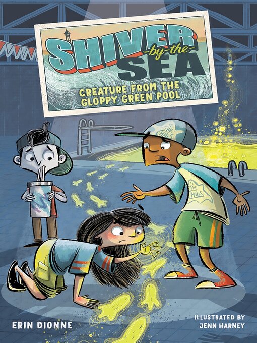Title details for Creature from the Gloppy Green Pool by Erin Dionne - Available